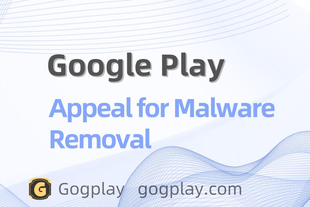 Google Play malware removal appeal case, appeal result: removal by Google Play due to policy violation, original judgment upheld