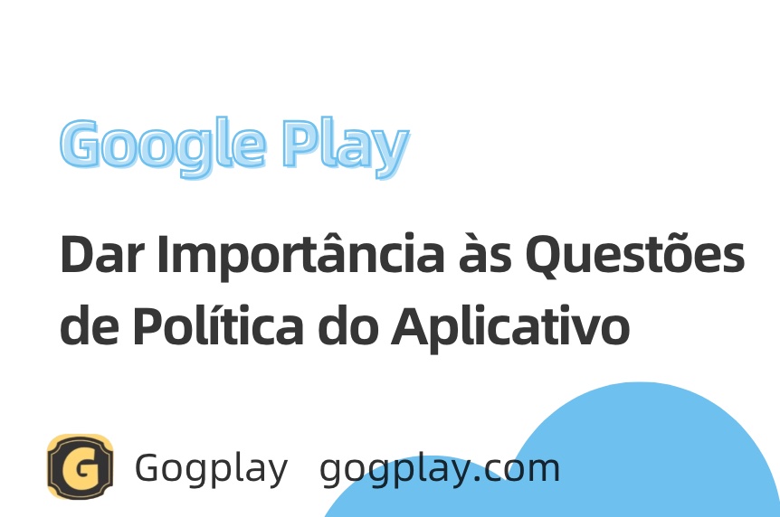 Por que os problemas de política do Google Play são facilmente ignorados? Não espere até o aplicativo ser removido para resolver o problema.